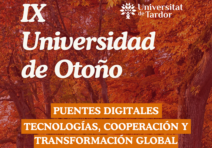 IX Universitat de Tardor, Ponts digitals: tecnologies, cooperació i transformació global